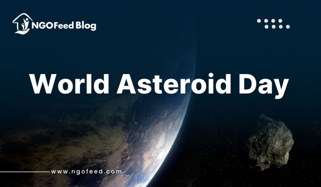 World Asteroid Day 2025: History, Theme, Role of NGOs, Importance, Challenges etc.